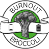 Burnout Broccoli